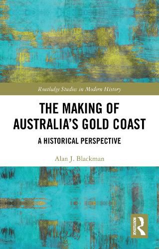 Cover image for The Making of Australia's Gold Coast