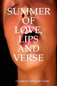 Cover image for Summer of Love, Lips and Verse