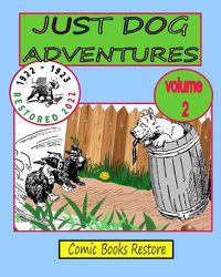 Cover image for JUST DOG ADVENTURES, Volume 2