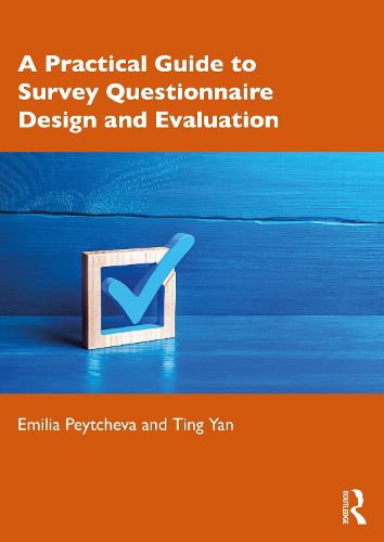 Cover image for A Practical Guide to Survey Questionnaire Design and Evaluation