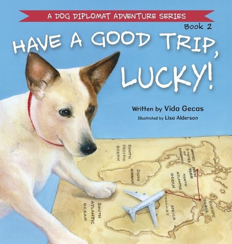 Cover image for Have a Good Trip, Lucky!