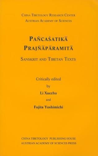 Cover image for Pancasatika Prajnaparamita. Sanskrit and Tibetan Texts