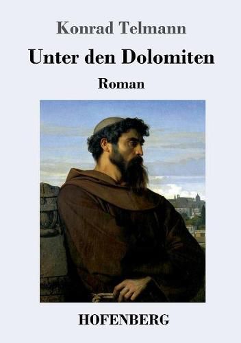 Cover image for Unter den Dolomiten: Roman