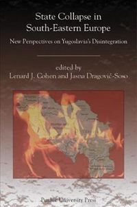 Cover image for State Collapse in South-Eastern Europe: New Perspectives on Yugoslavia's Disintegration