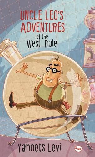 Cover image for Uncle Leo's Adventures at the West Pole