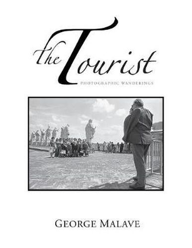 Cover image for The Tourist: Photographic Wanderings