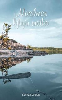 Cover image for Maailman lyhyin matka