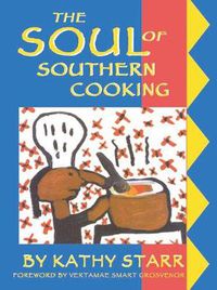 Cover image for The Soul of Southern Cooking