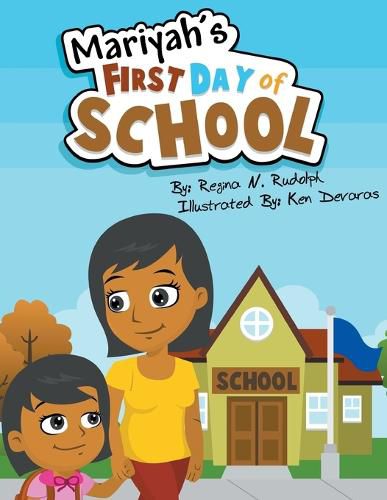 Cover image for Mariyah's First Day of School