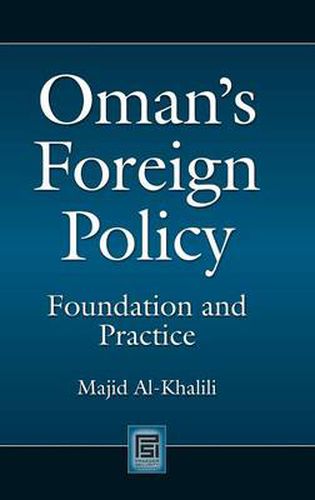 Cover image for Oman's Foreign Policy: Foundation and Practice