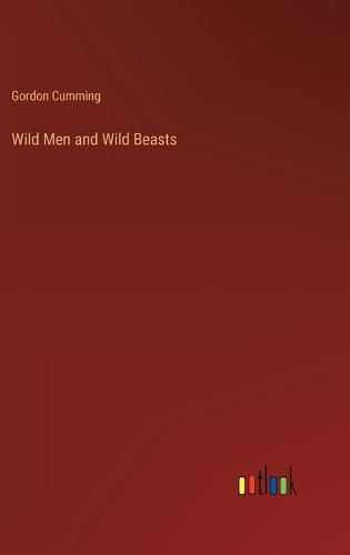 Cover image for Wild Men and Wild Beasts