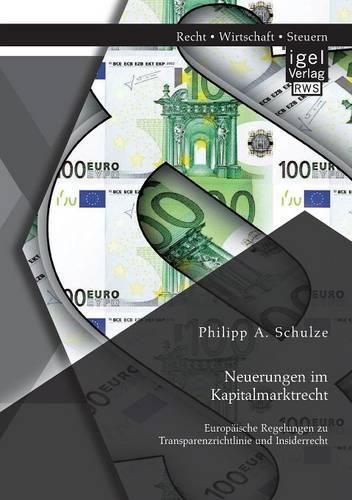 Cover image for Neuerungen im Kapitalmarktrecht. Europaische Regelungen zu Transparenzrichtlinie und Insiderrecht