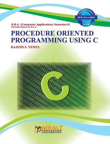 Cover image for Procedure Oriented Programming Using C