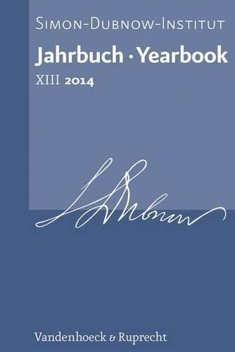 Cover image for Jahrbuch Des Simon-Dubnow-Instituts / Simon Dubnow Institute Yearbook XIII/2014