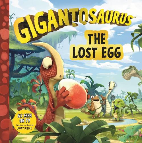 Gigantosaurus: The Lost Egg