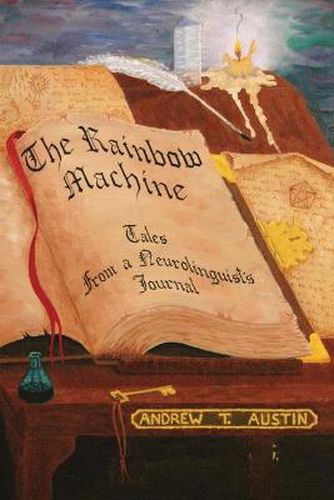 Cover image for The Rainbow Machine: Tales from a Neuro-linguist's Journal