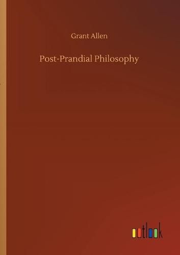 Cover image for Post-Prandial Philosophy