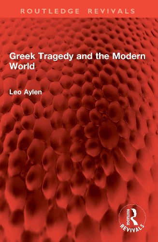 Cover image for Greek Tragedy and the Modern World