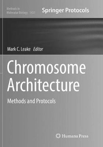 Cover image for Chromosome Architecture: Methods and Protocols