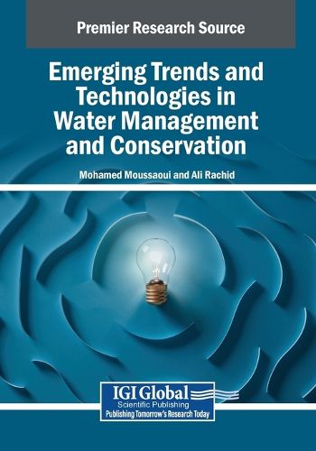 Cover image for Emerging Trends and Technologies in Water Management and Conservation