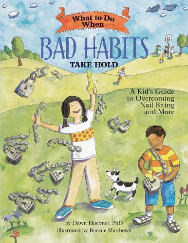 Cover image for What to Do When Bad Habits Take Hold: A Kid's Guide to Overcoming Nail Biting and More