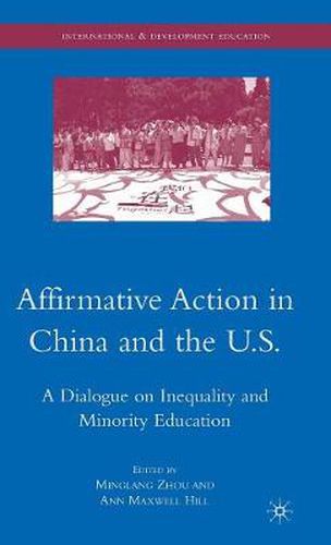 Cover image for Affirmative Action in China and the U.S.: A Dialogue on Inequality and Minority Education