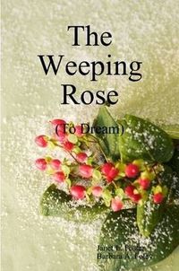 Cover image for The Weeping Rose