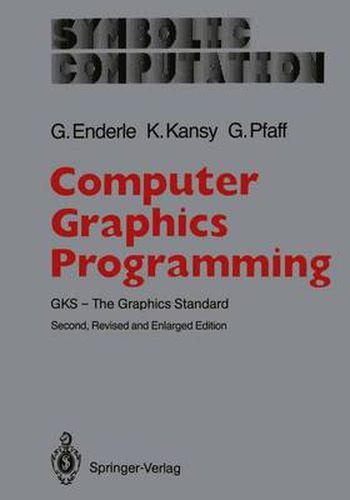 Cover image for Computer Graphics Programming: GKS - The Graphics Standard