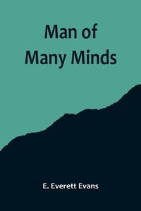 Cover image for Man of Many Minds