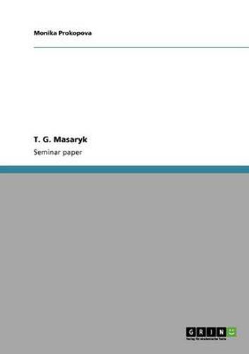 Cover image for T. G. Masaryk