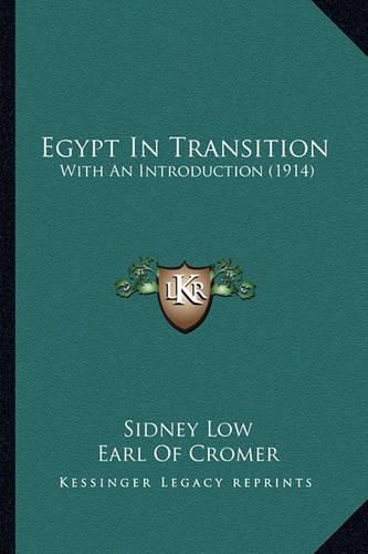 Egypt in Transition: With an Introduction (1914)