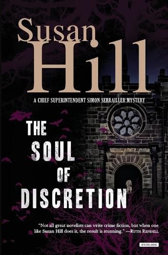 Cover image for The Soul of Discretion: A Chief Superintendent Simon Serrailler Mystery