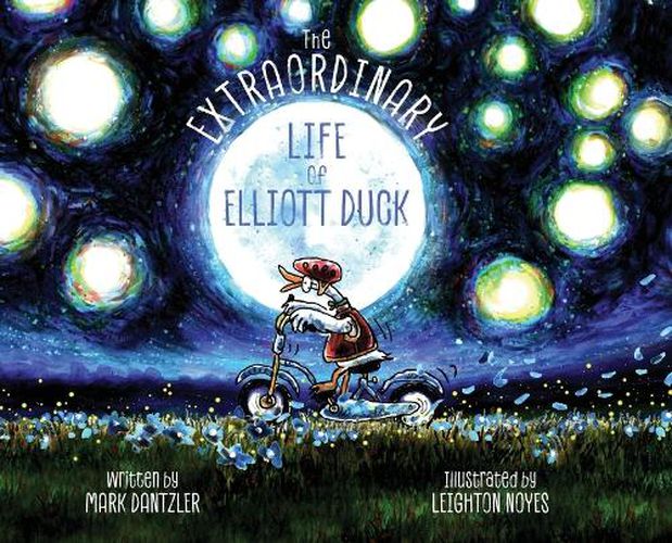 Cover image for The Extraordinary Life of Elliott Duck