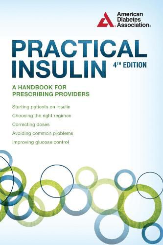 Practical Insulin: A Handbook for Prescribing Providers