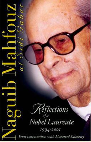 Naguib Mahfouz at Sidi Gaber: Reflections of a Nobel Laureate, 1994-2001