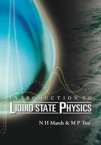 Cover image for Introduction To Liquid State Physics