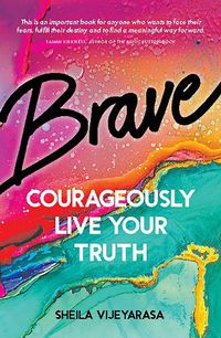 Cover image for Brave: Courageously live your truth