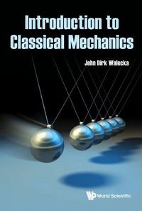 Cover image for Introduction To Classical Mechanics