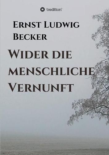 Cover image for Wider die menschliche Vernunft