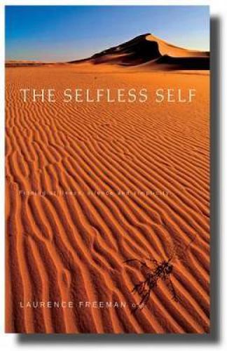 Cover image for The Selfless Self: Finding Stillness, Silence and Simplicity