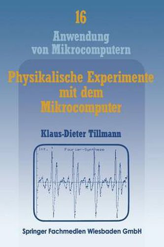 Physikalische Experimente Mit Dem Mikrocomputer: On-Line -Messungen Mit Dem Apple II Im Apple-Pascal-System