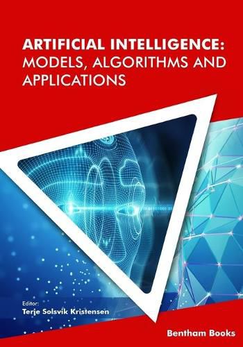 Cover image for Artificial Intelligence: Models, Algorithms and Applications