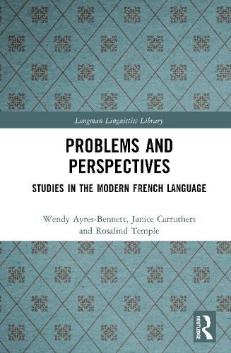 Cover image for Problems and Perspectives: Studies in the Modern French Language