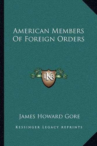 American Members of Foreign Orders