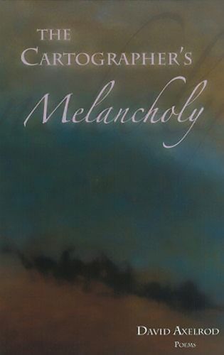 Cover image for The Cartographer's Melancholy: Poems