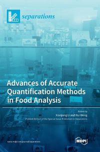 Cover image for Advances of Accurate Quantification Methods in Food Analysis