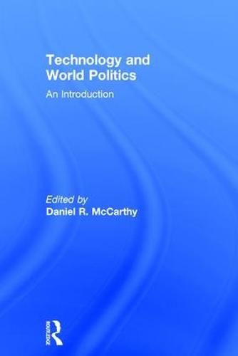 Cover image for Technology and World Politics: An Introduction