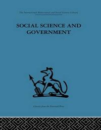 Cover image for Social Science and Government: Policies and problems