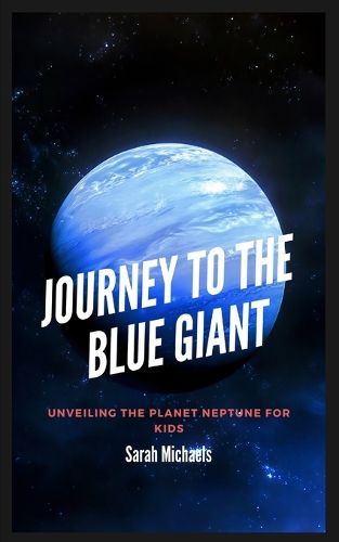 Cover image for Journey to the Blue Giant