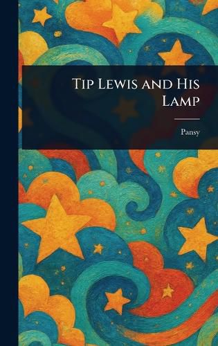 Cover image for Tip Lewis and His Lamp